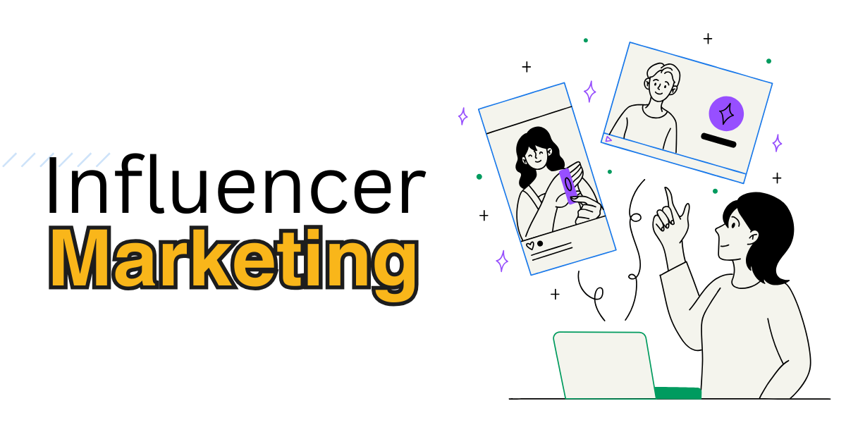 Influencer Marketing